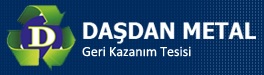 DAŞDAN METAL HURDACILIK  GERİ DÖNÜŞÜM VE NAKLİYAT SAN TİC LTD STİ.